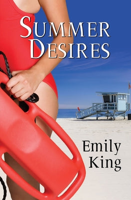 Summer Desires by King, Emily