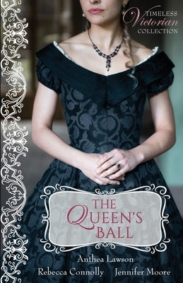 The Queen's Ball by Lawson, Anthea