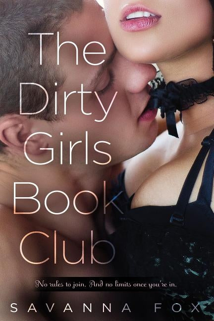 The Dirty Girls Book Club by Fox, Savanna