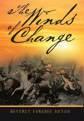 The Winds of Change by Heyde, Beverly Ferebee