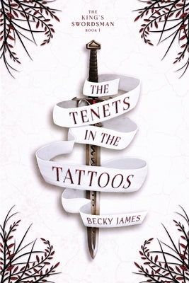 The Tenets in the Tattoos by James, Becky