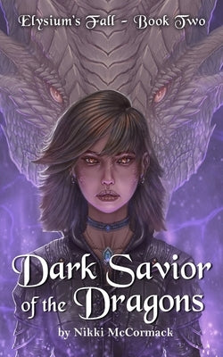 Dark Savior of the Dragons by McCormack, Nikki