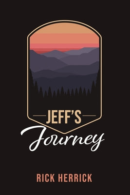 Jeff's Journey by Herrick, Rick