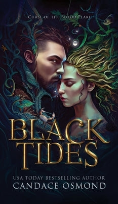 Black Tides: Curse of the Blood Pearl by Osmond, Candace