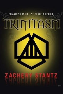 Trinitasm by Stantz, Zachery