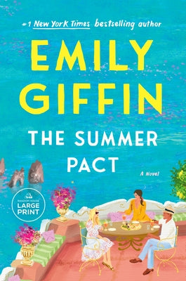 The Summer Pact by Giffin, Emily