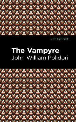 The Vampyre by Polidori, John William