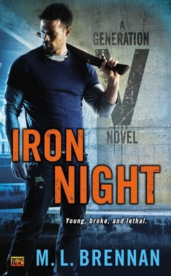 Iron Night by Brennan, M. L.