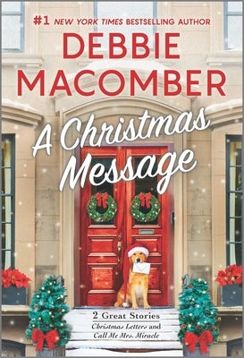 A Christmas Message: A Holiday Romance Novel by Macomber, Debbie