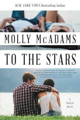 To the Stars: A Thatch Novel by McAdams, Molly