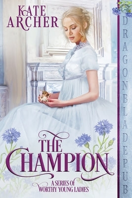 The Champion by Archer, Kate