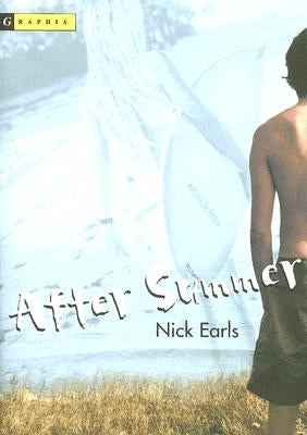 After Summer by Earls, Nick