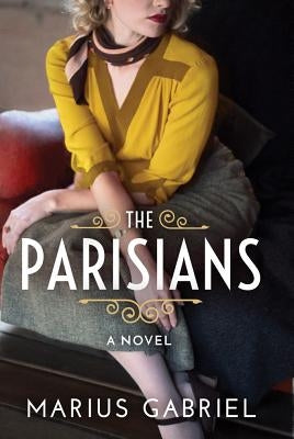 The Parisians by Gabriel, Marius