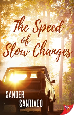 The Speed of Slow Changes by Santiago, Sander