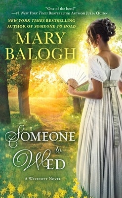 Someone to Wed: Alexander's Story by Balogh, Mary