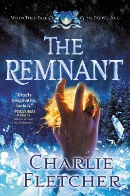 The Remnant by Fletcher, Charlie