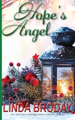 Hope's Angel: A Sweet Christmas Romance by Broday, Linda