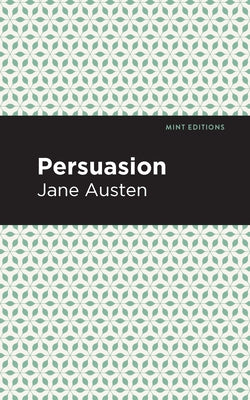 Persuasion by Austen, Jane