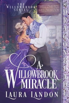 A Willowbrook Miracle by Landon, Laura