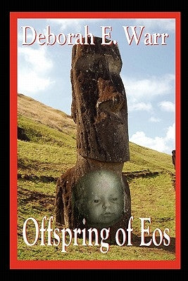 Offspring of EOS by Warr, Deborah E.