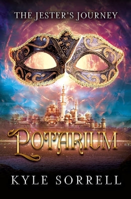 Potarium by Sorrell, Kyle