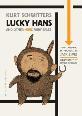 Lucky Hans and Other Merz Fairy Tales by Schwitters, Kurt