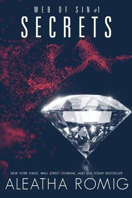 Secrets by Romig, Aleatha