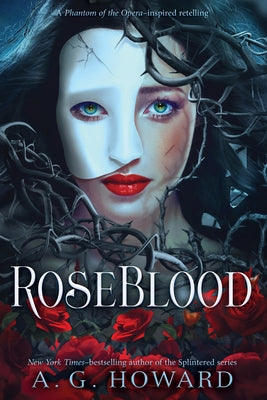 Roseblood by Howard, A. G.