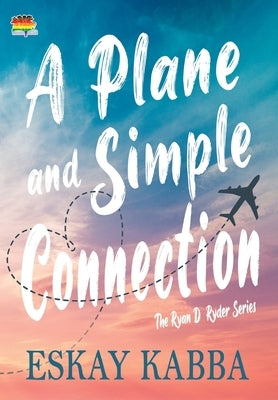 A Plane and Simple Connection by Kabba, Eskay