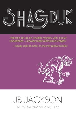 Shagduk (De re dordica, Book One) by Jackson, Jb