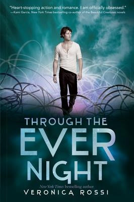 Through the Ever Night by Rossi, Veronica