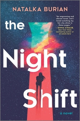 The Night Shift by Burian, Natalka