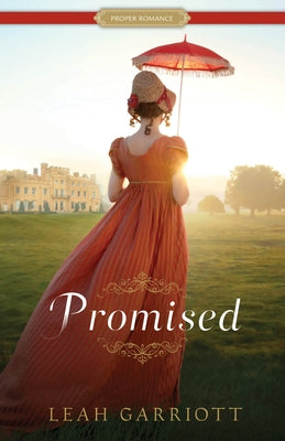 Promised by Garriott, Leah