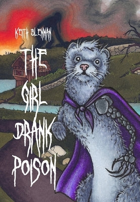 The Girl Drank Poison by Blenman, Keith