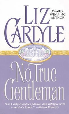 No True Gentleman by Carlyle, Liz