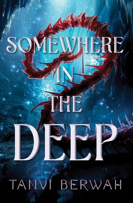 Somewhere in the Deep by Berwah, Tanvi