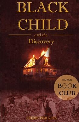 Black Child: and the Discovery by Perkins, Chris