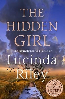 The Hidden Girl: A Spellbinding Tale about the Power of Destiny from the Global Number One Bestseller by Riley, Lucinda