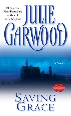 Saving Grace by Garwood, Julie