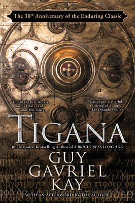 Tigana: Anniversary Edition by Kay, Guy Gavriel