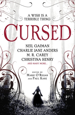 Cursed: An Anthology by O'Regan, Marie