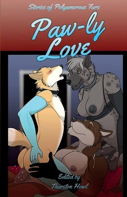 Paw-ly Love by Howl, Thurston