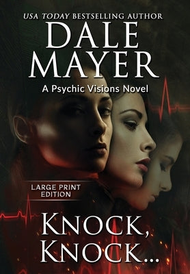 Knock, Knock...: A Psychic Visions Novel by Mayer, Dale