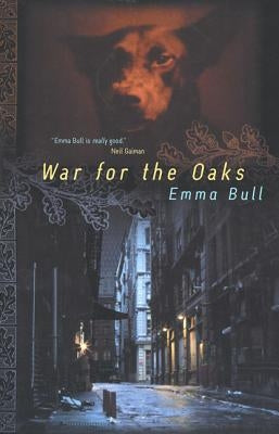 War for the Oaks by Bull, Emma