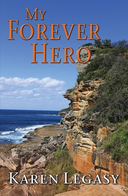 My Forever Hero by Legasy, Karen