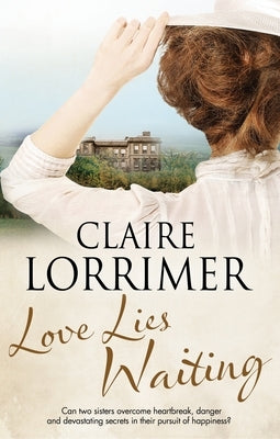 Love Lies Waiting by Lorrimer, Claire