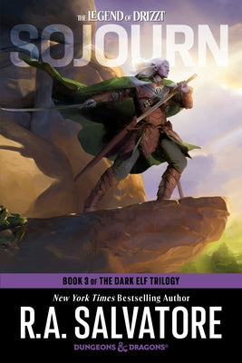 Sojourn: Dungeons & Dragons: Book 3 of the Dark Elf Trilogy by Salvatore, R. a.