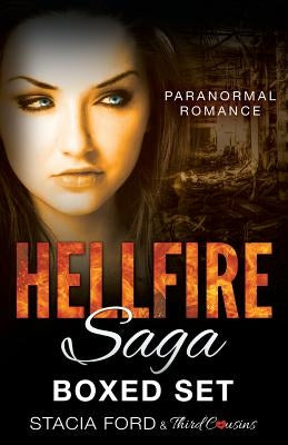 Hellfire Saga: Boxed Set (Paranormal Romance Series) (Volume 7) by Third Cousins