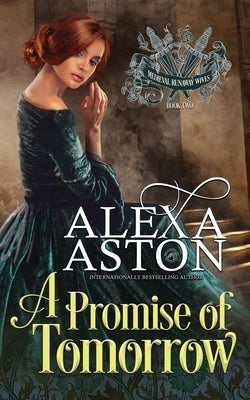 A Promise of Tomorrow by Aston, Alexa