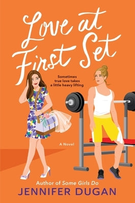 Love at First Set by Dugan, Jennifer